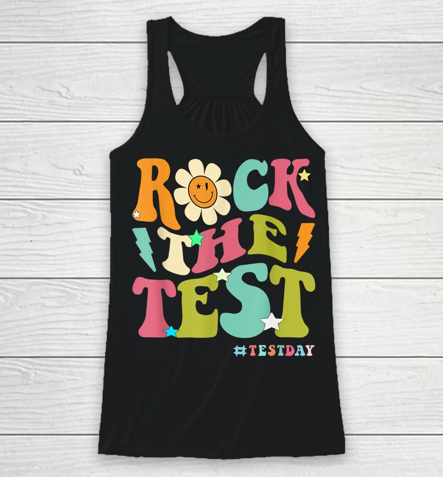Groovy Rock The Test Motivational Retro Teacher Testing Day Racerback Tank