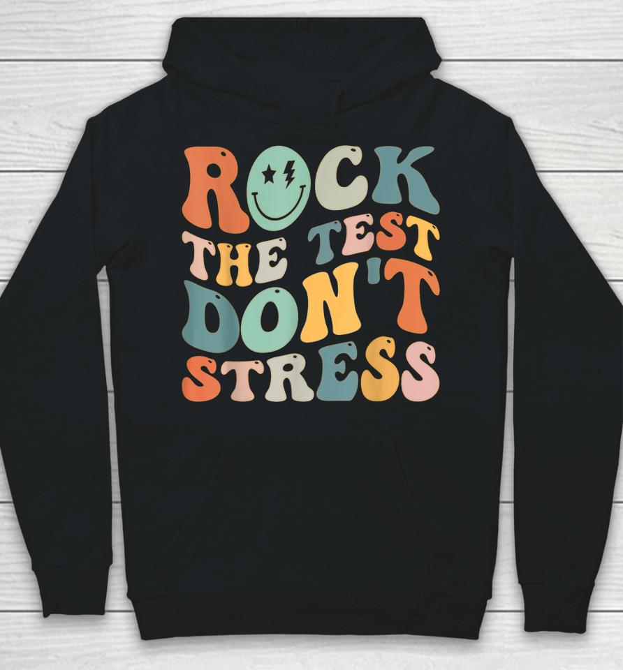 Groovy Rock The Test Motivational Retro Teachers Testing Day Hoodie