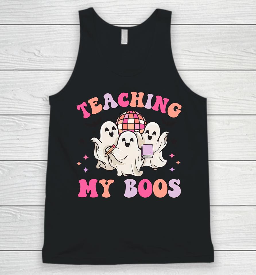Groovy Teaching My Boos Halloween Dancing Boo Funny Teacher Unisex Tank Top