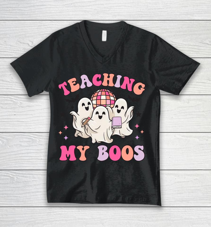 Groovy Teaching My Boos Halloween Dancing Boo Funny Teacher Unisex V-Neck T-Shirt