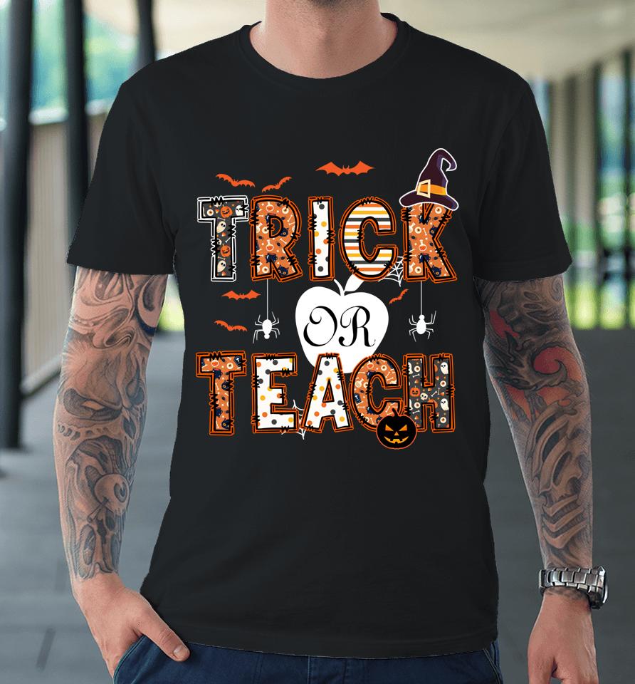 Groovy Trick Ot Teach Retro Vintage Halloween Teacher Life Premium T-Shirt