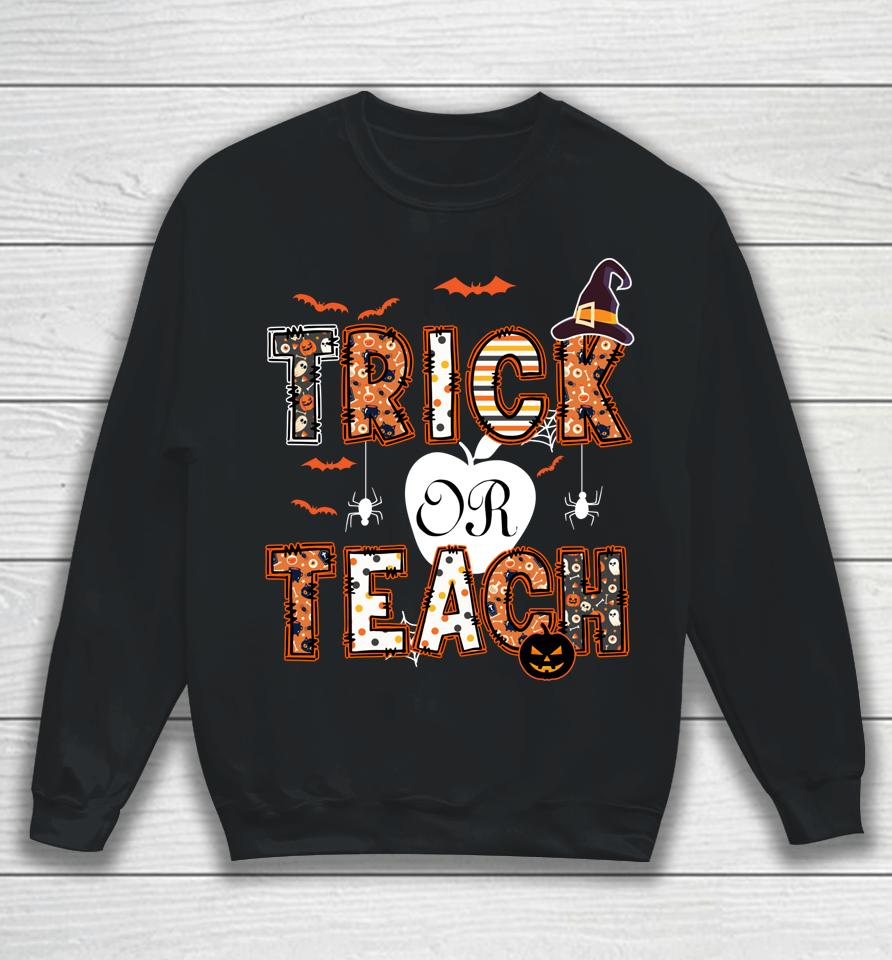 Groovy Trick Ot Teach Retro Vintage Halloween Teacher Life Sweatshirt