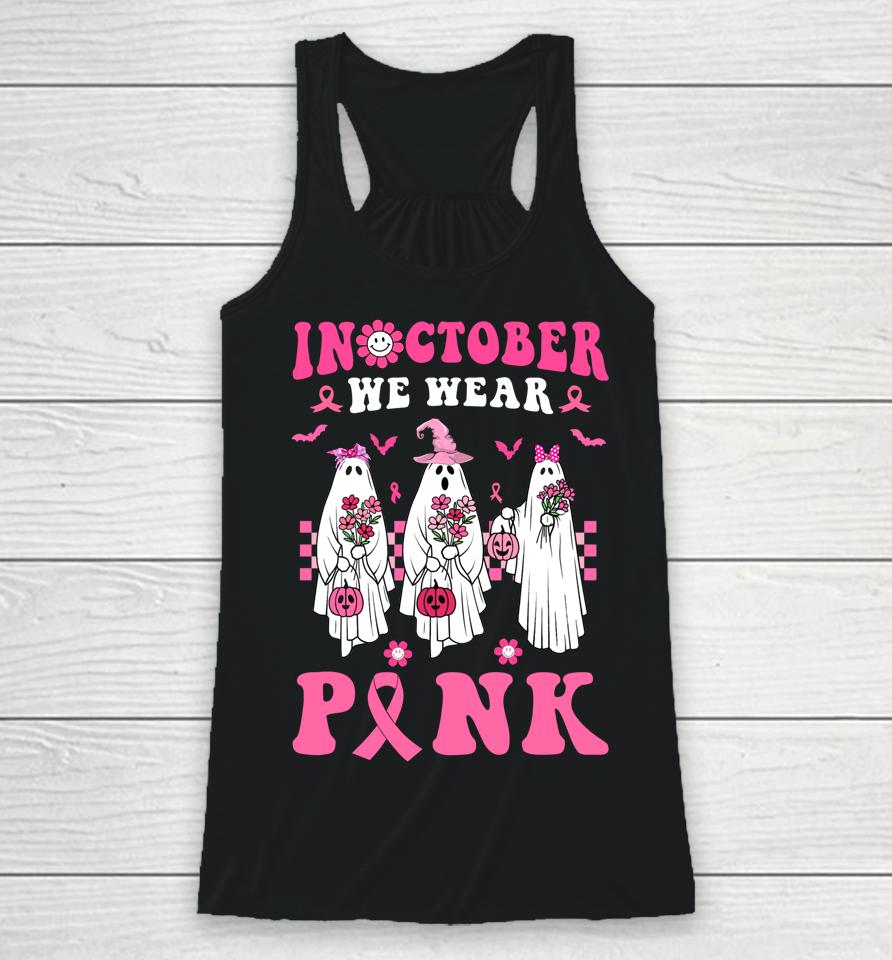 Groovy We Wear Pink Breast Cancer Floral Ghost Halloween Racerback Tank