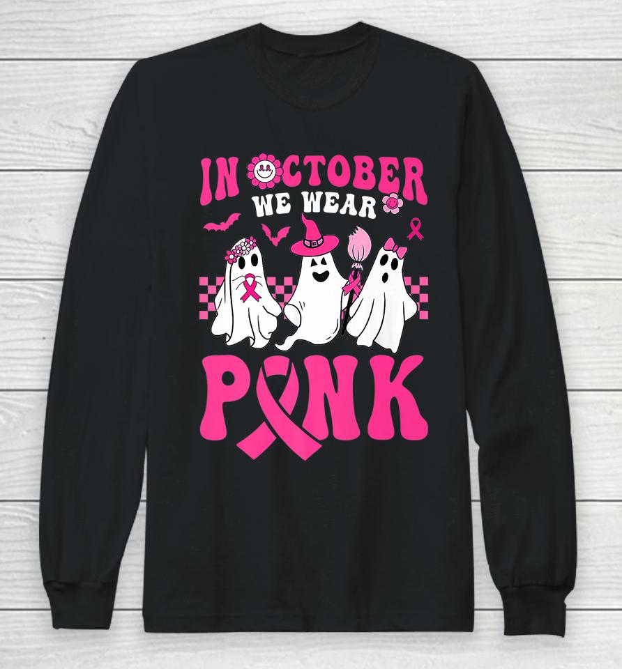 Groovy Wear Pink Breast Cancer Warrior Ghost Halloween Long Sleeve T-Shirt