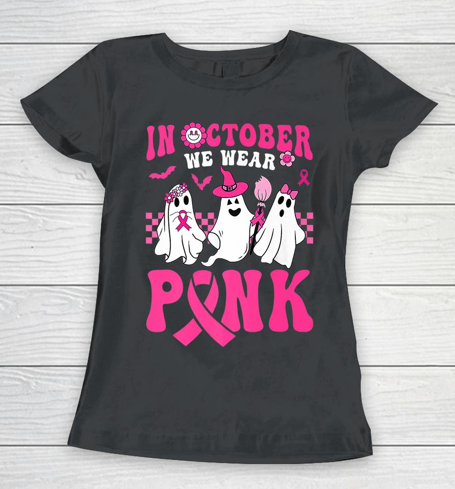 Groovy Wear Pink Breast Cancer Warrior Ghost Halloween Women T-Shirt