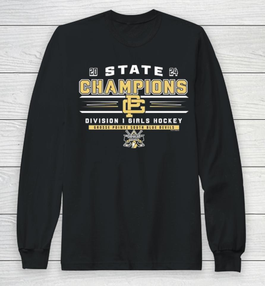 Grosse Pointe South Blue Devils 2024 State Champions Division 1 Girls Hockey Long Sleeve T-Shirt