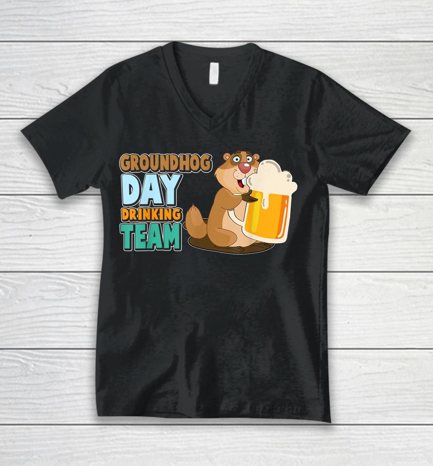 Groundhog Day Drinking Matching Team Party Beer Lover Unisex V-Neck T-Shirt