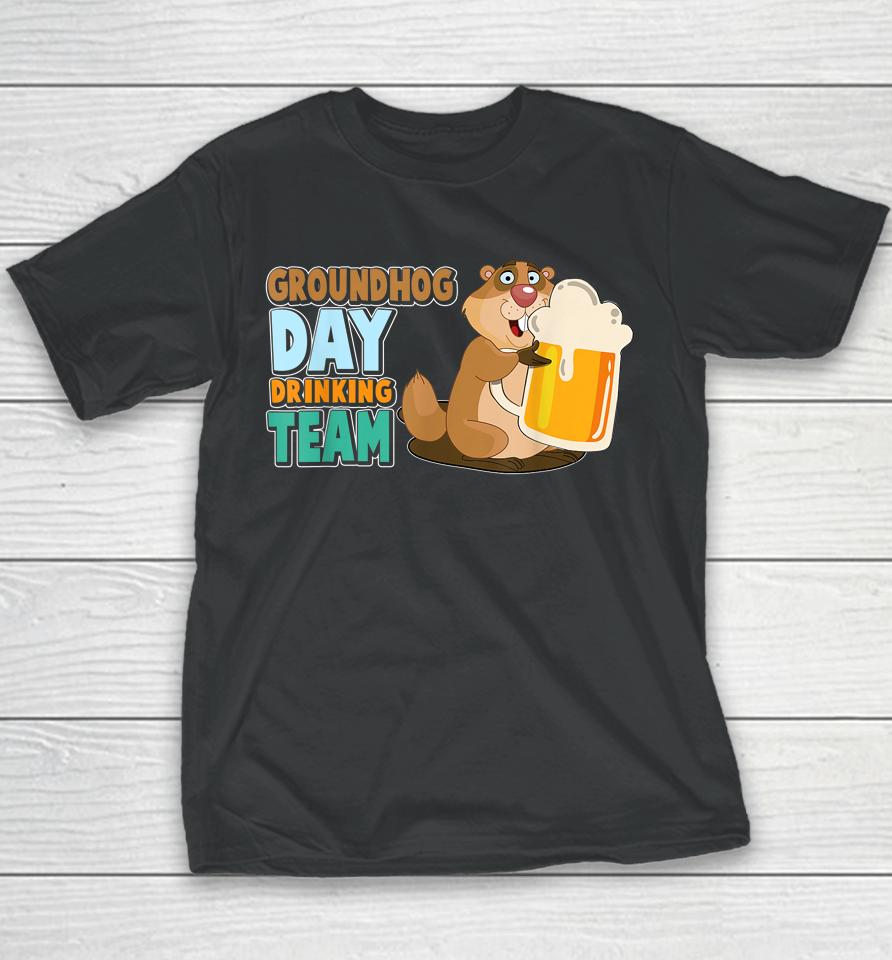 Groundhog Day Drinking Matching Team Party Beer Lover Youth T-Shirt