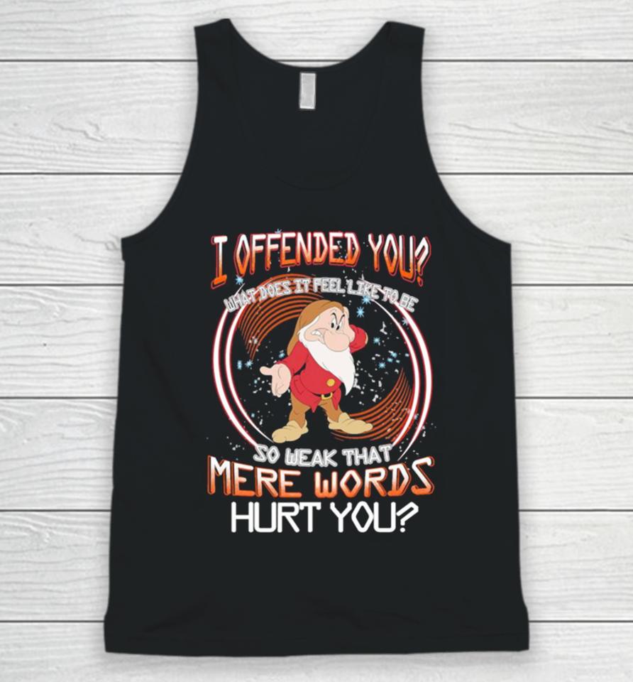 Grumpy I Offended You So Weak That Mere Words Hurt You Vintage Unisex Tank Top