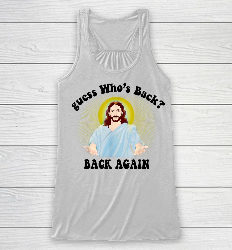 Guess Who's Back Happy Easter Jesus Christian Matching Racerback Tank