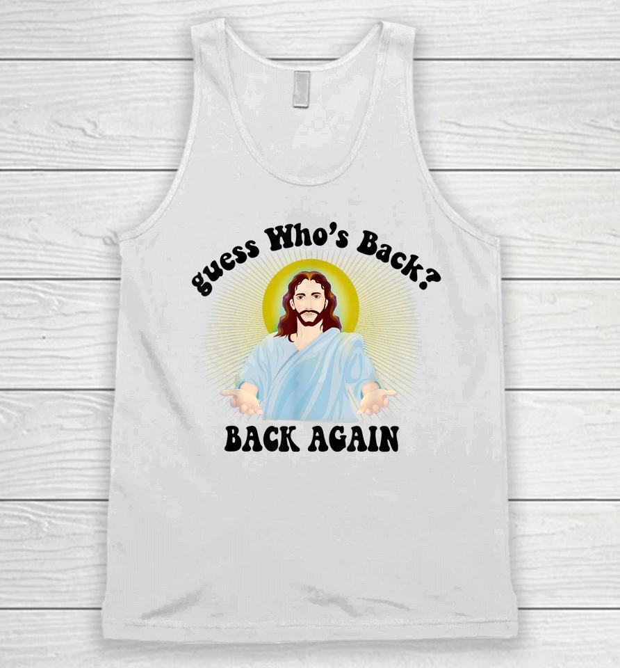 Guess Who's Back Happy Easter Jesus Christian Matching Unisex Tank Top