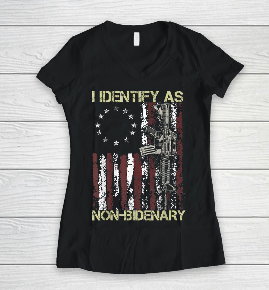 Gun American Flag Patriots I Identify As Non-Bidenary Women V-Neck T-Shirt