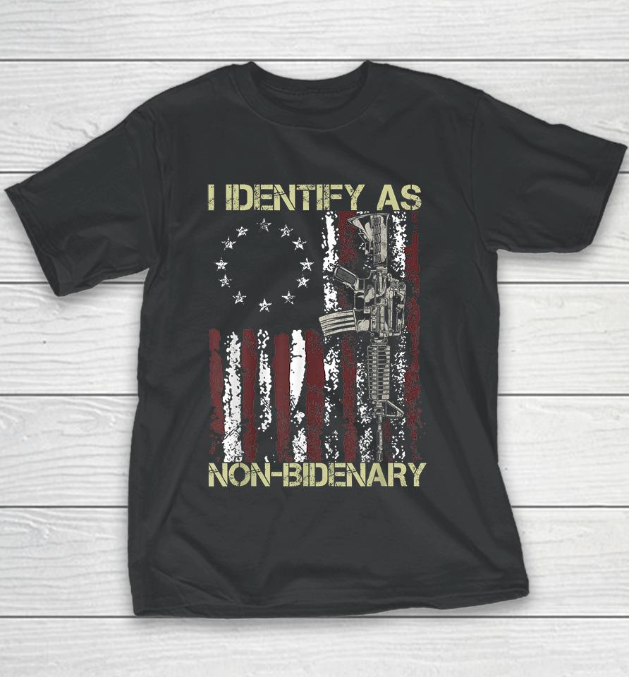Gun American Flag Patriots I Identify As Non-Bidenary Youth T-Shirt