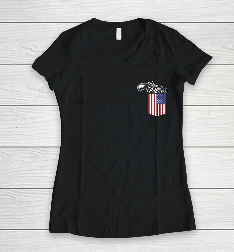 Gun In American Flag Pocket Funny Patriotic 4Th Of July Gift Women V-Neck T-Shirt