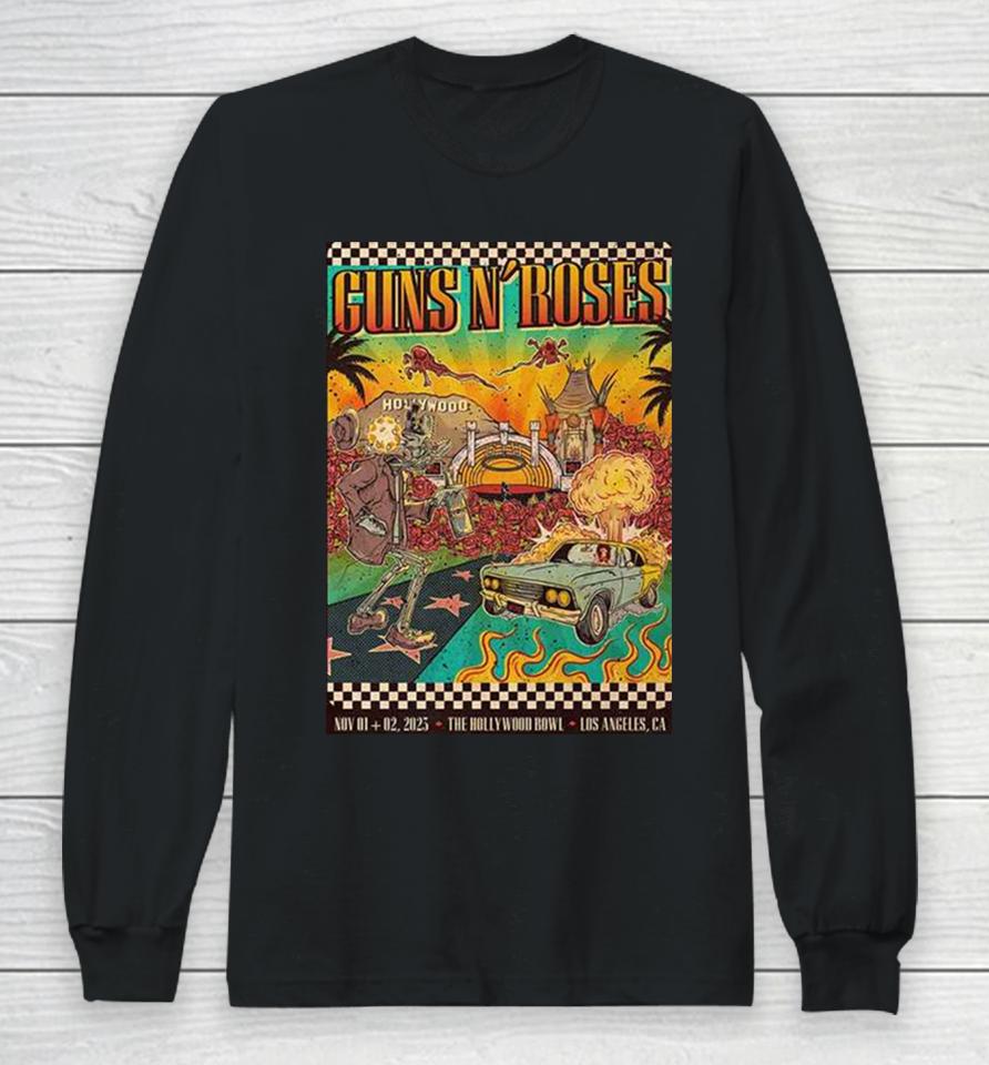 Guns N Roses Hollywood Bowl Los Angeles California With Very Special Guest The Black Keys In 1St And 2Nd November 2023 Long Sleeve T-Shirt