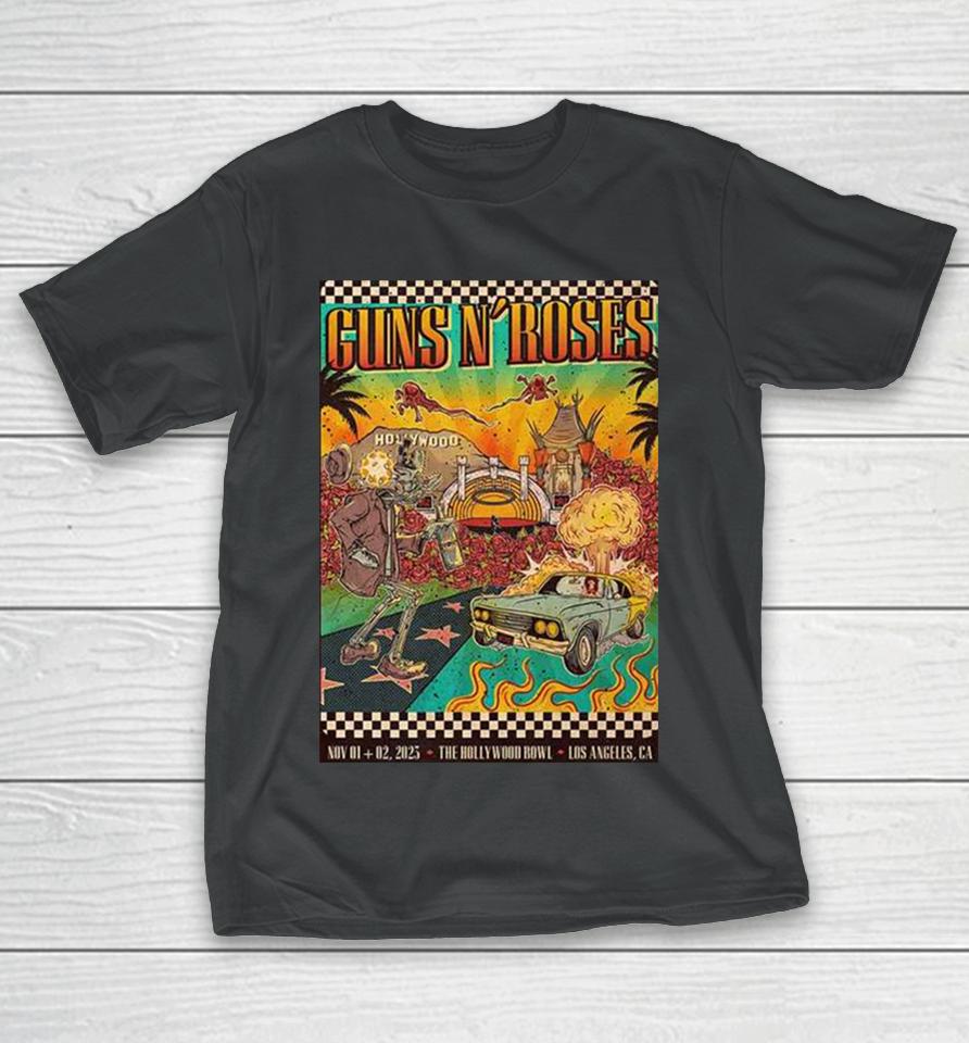 Guns N Roses Hollywood Bowl Los Angeles California With Very Special Guest The Black Keys In 1St And 2Nd November 2023 T-Shirt