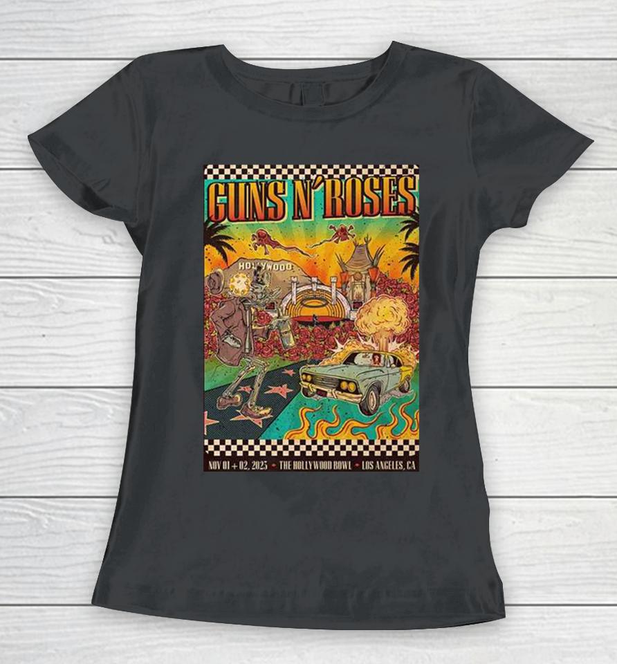 Guns N Roses Hollywood Bowl Los Angeles California With Very Special Guest The Black Keys In 1St And 2Nd November 2023 Women T-Shirt