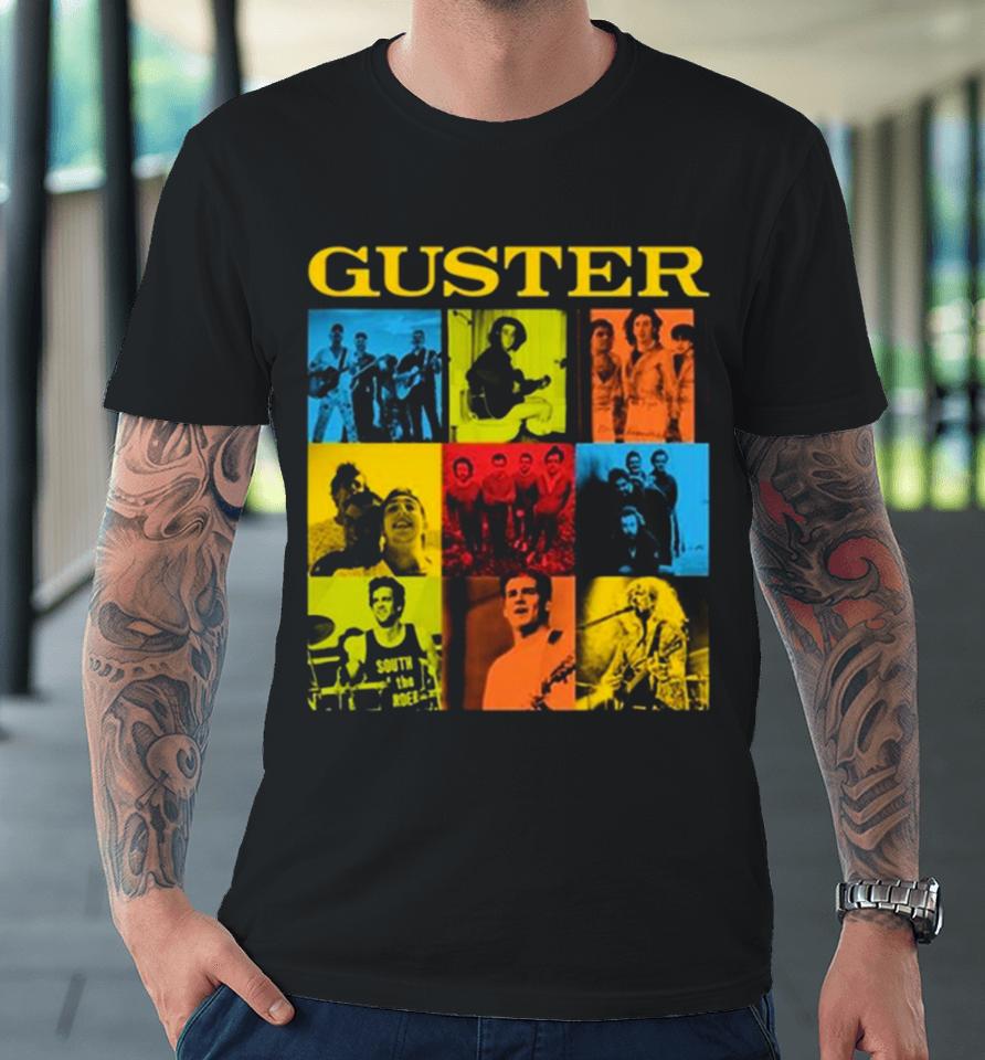 Guster We Also Have Eras Tour 2024 Premium T-Shirt