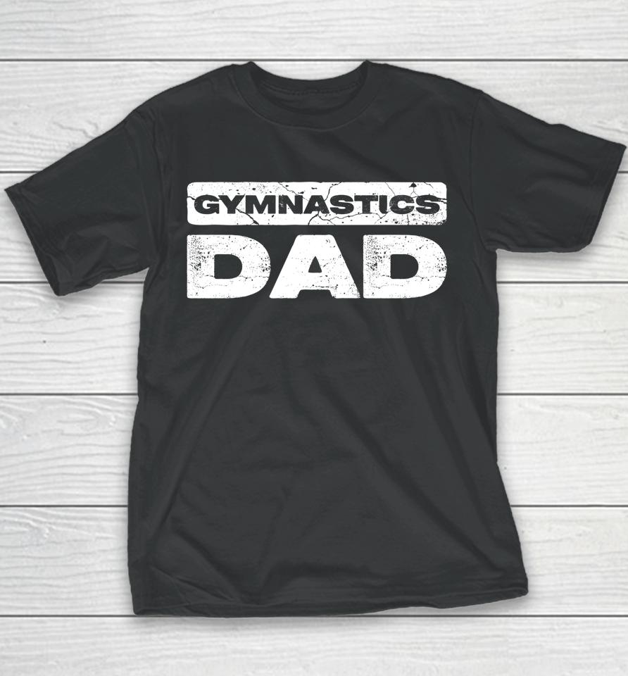 Gymnastics Dad Youth T-Shirt