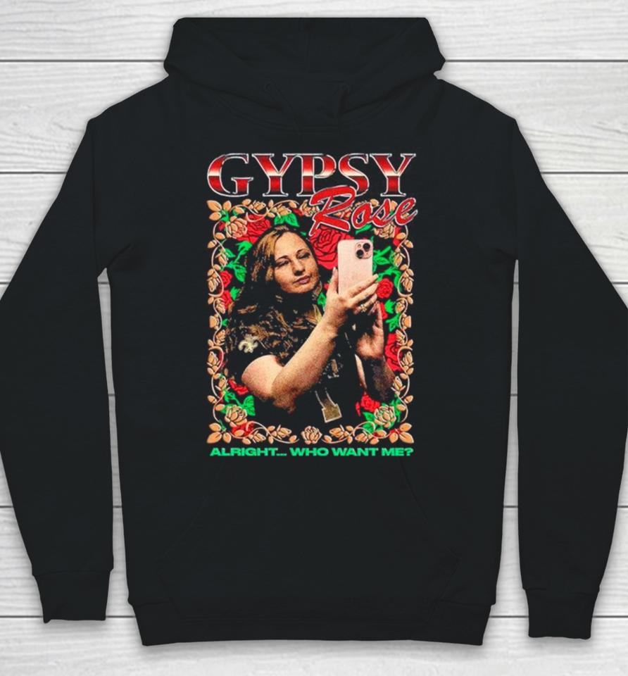 Gypsy Rose Rap Alright Who Want Me New Hoodie