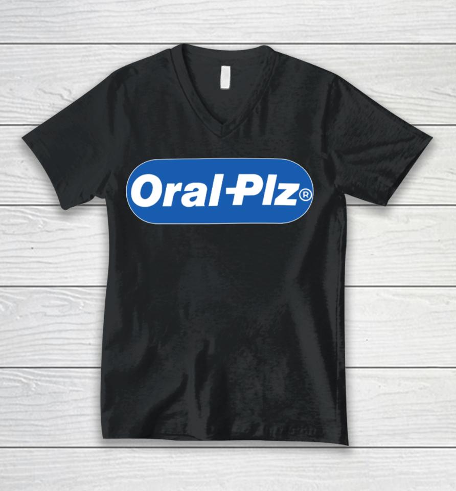 Hahafunnyclothing Shop Oral Plz Unisex V-Neck T-Shirt