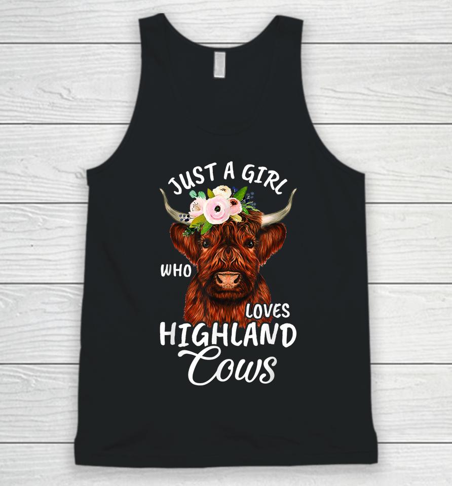 Hairy Cow Lovers Just A Girl Who Loves Highland Cows Farmer Unisex Tank Top