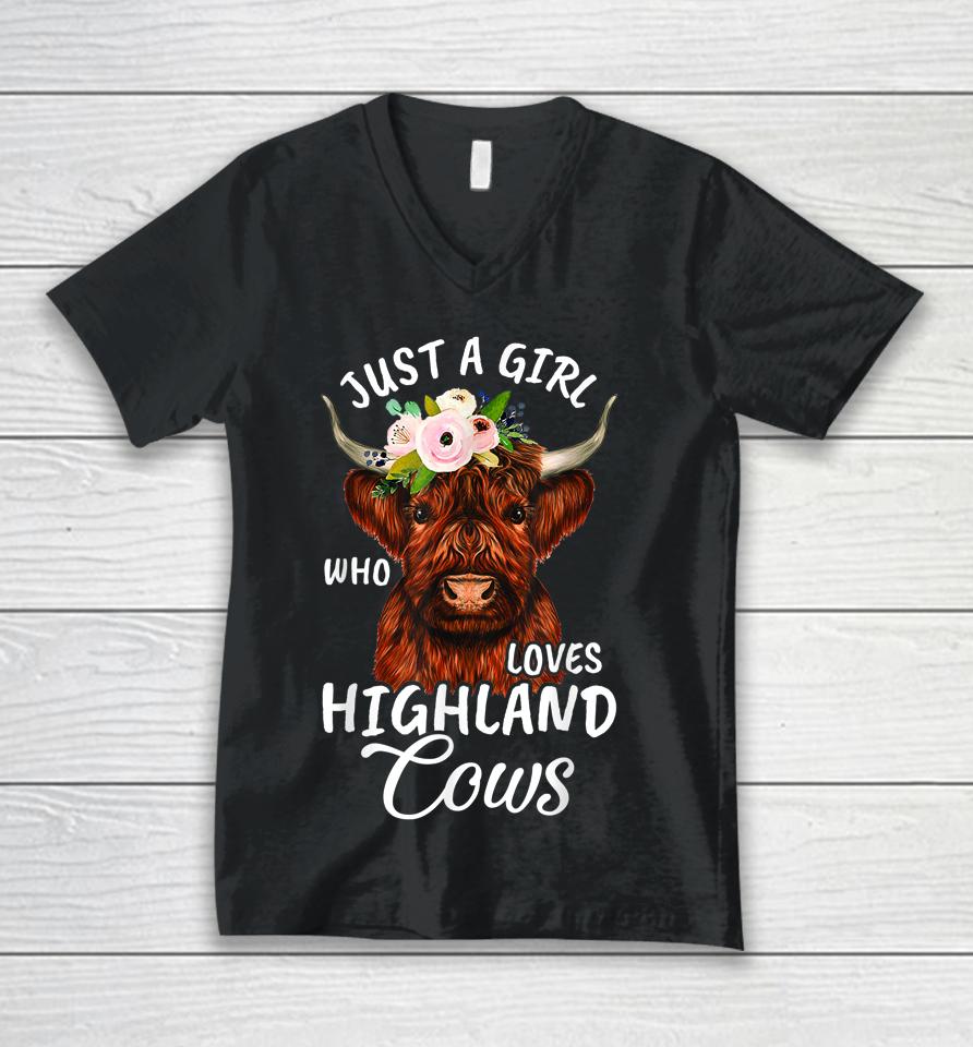 Hairy Cow Lovers Just A Girl Who Loves Highland Cows Farmer Unisex V-Neck T-Shirt