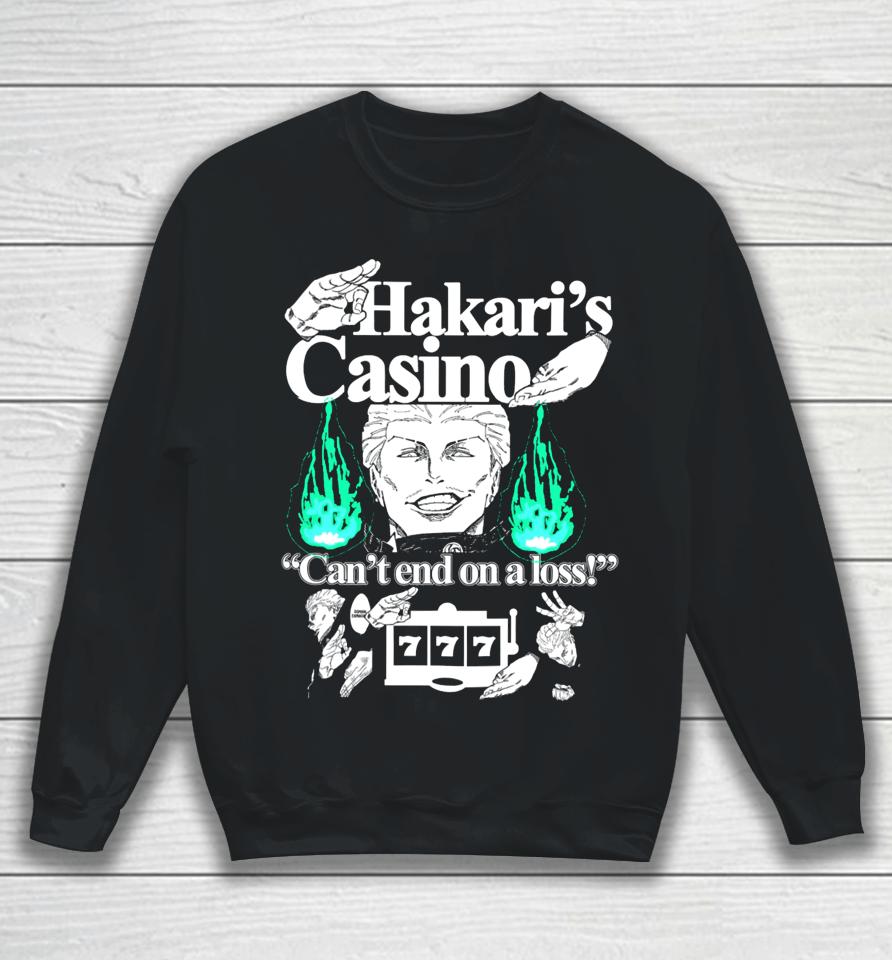 Hakari's Casino Can't End On A Loss Sweatshirt