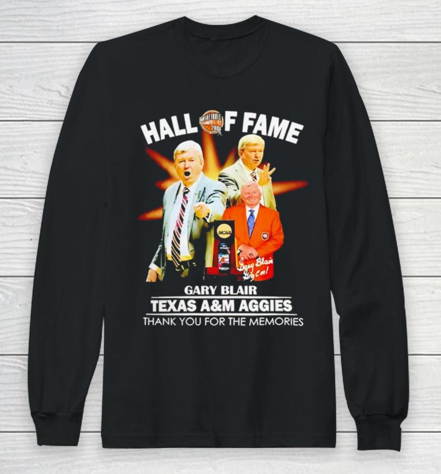 Hall Of Fame Gary Blair Texas A&Amp;M Aggies Long Sleeve T-Shirt