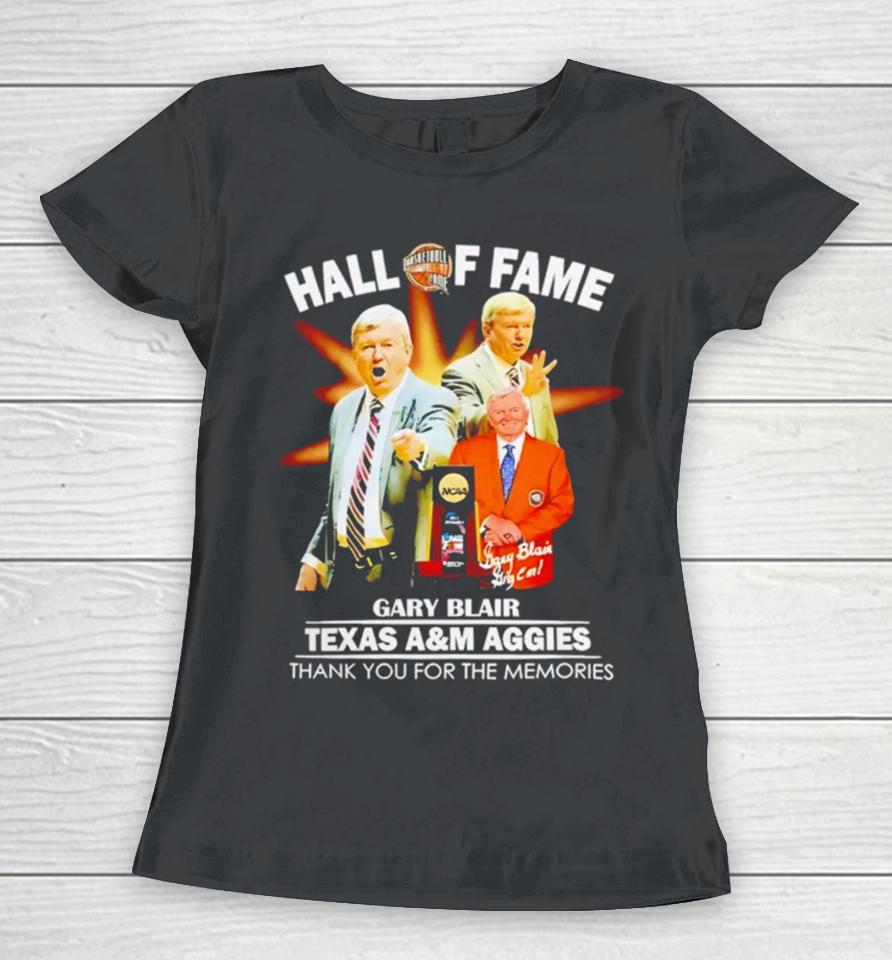Hall Of Fame Gary Blair Texas A&Amp;M Aggies Women T-Shirt