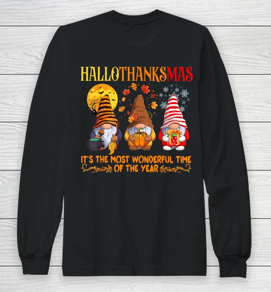 Hallothankmas Gnome It's The Most Wonderful Time Of The Year Long Sleeve T-Shirt