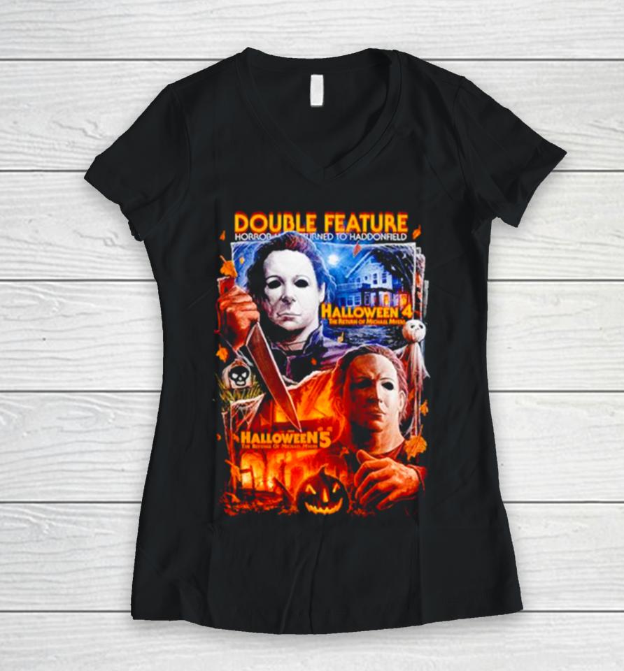Halloween 4 And 5 Double Feature The Return Of Michael Myers Women V-Neck T-Shirt