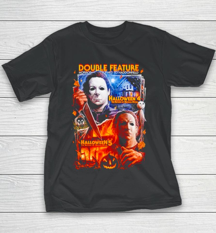 Halloween 4 And 5 Double Feature The Return Of Michael Myers Youth T-Shirt