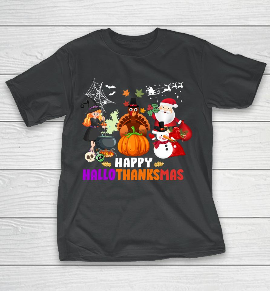 Halloween Christmas Happy Hallothanksmas Thanksgiving T-Shirt