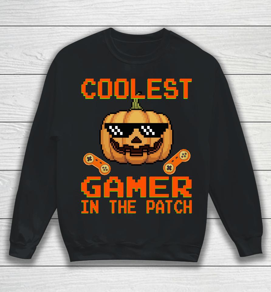 Halloween Coolest Gamer In The Patch Pumpkin Sweatshirt
