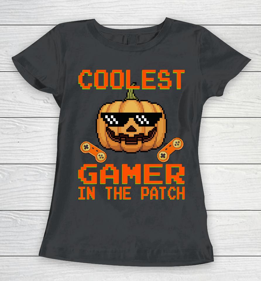 Halloween Coolest Gamer In The Patch Pumpkin Women T-Shirt