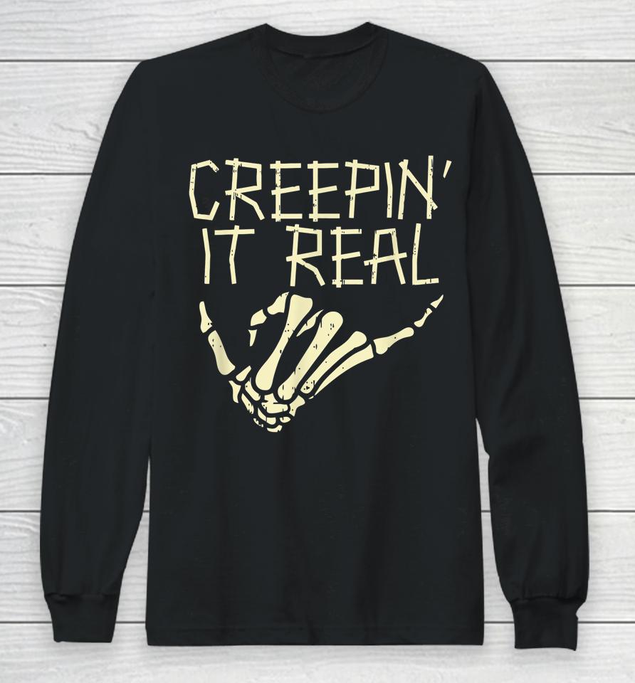 Halloween Creepin’ It Real Skeleton Hand Hang Loose Funny Long Sleeve T-Shirt