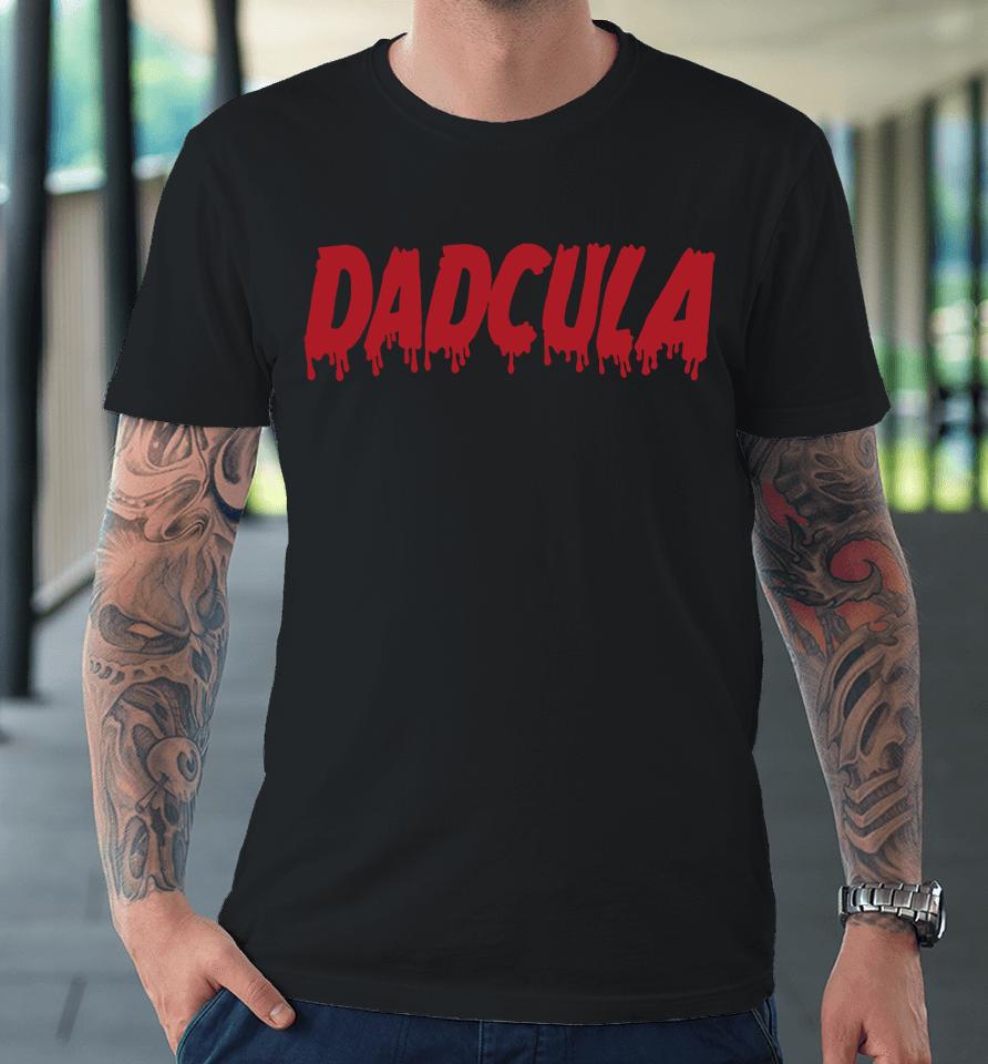 Halloween Dracula Dadcula Premium T-Shirt