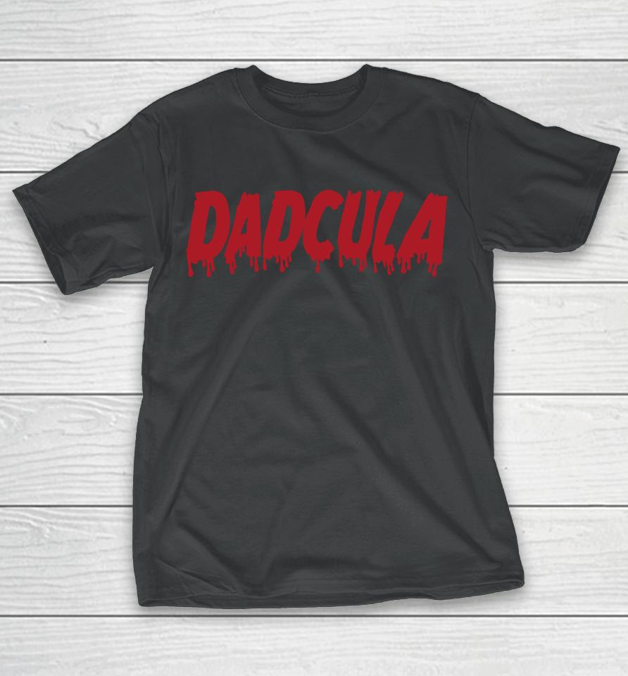 Halloween Dracula Dadcula T-Shirt