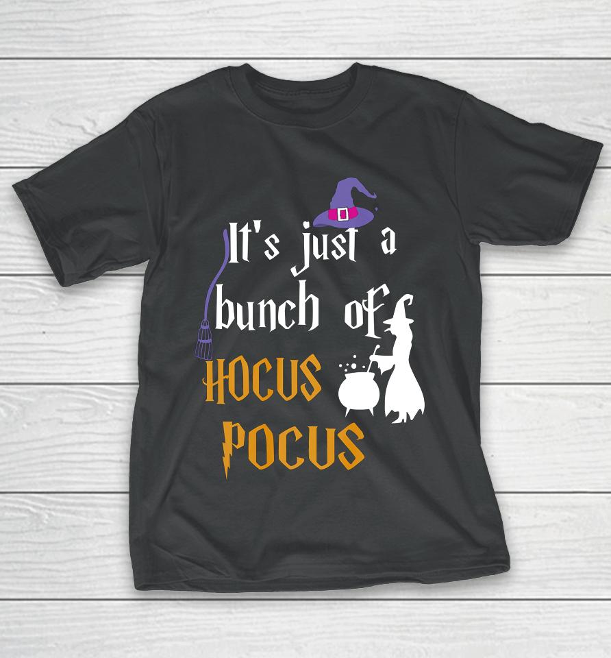 Halloween It S Just A Bunch Of Hocus Pocus (2) T-Shirt