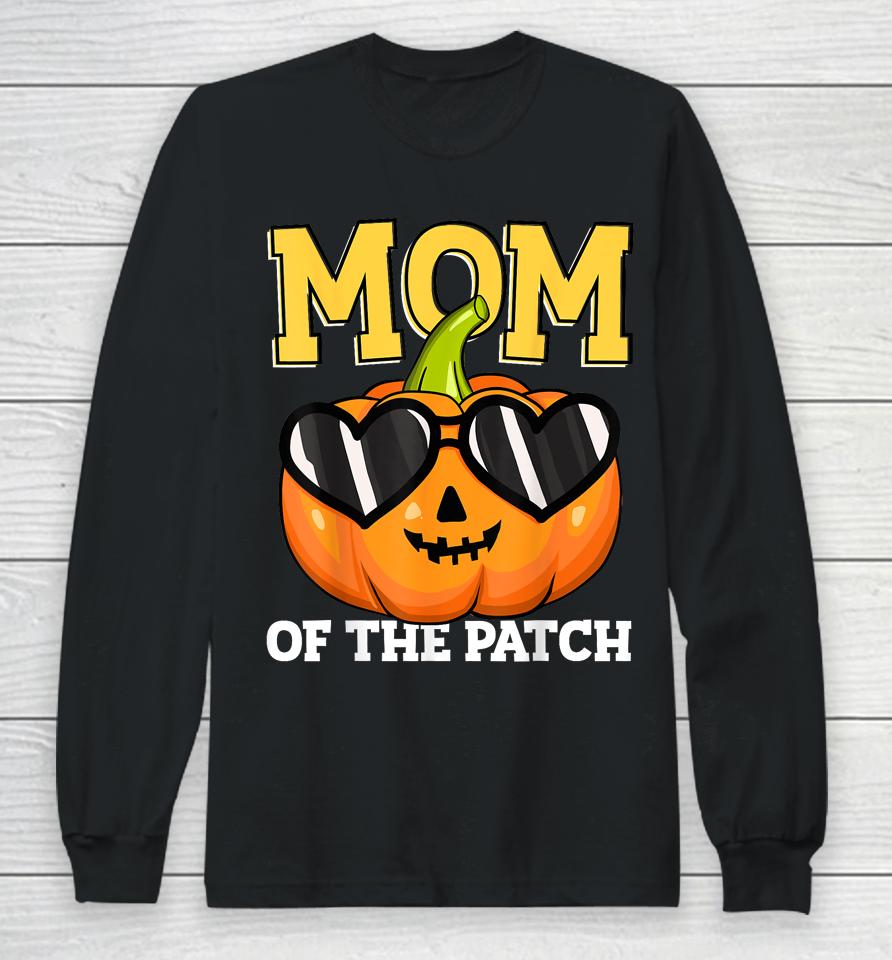 Halloween Mom Of The Patch Mama Mother Mommy Pumpkin Long Sleeve T-Shirt