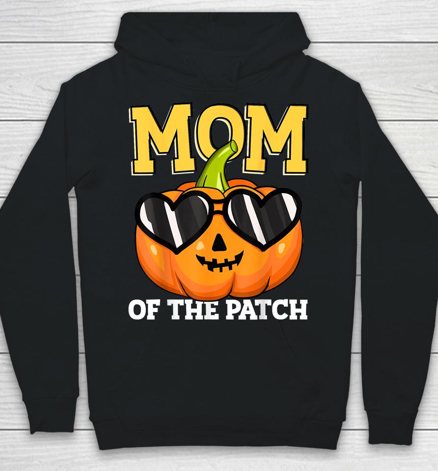 Halloween Mom Of The Patch Mama Mother Mommy Pumpkin Hoodie
