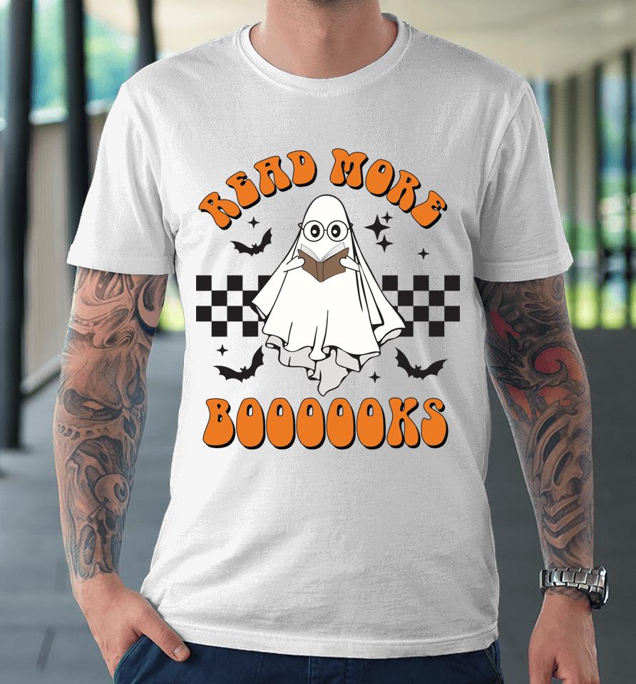 Halloween Read More Books Cute Boo Read More Boooooks Premium T-Shirt