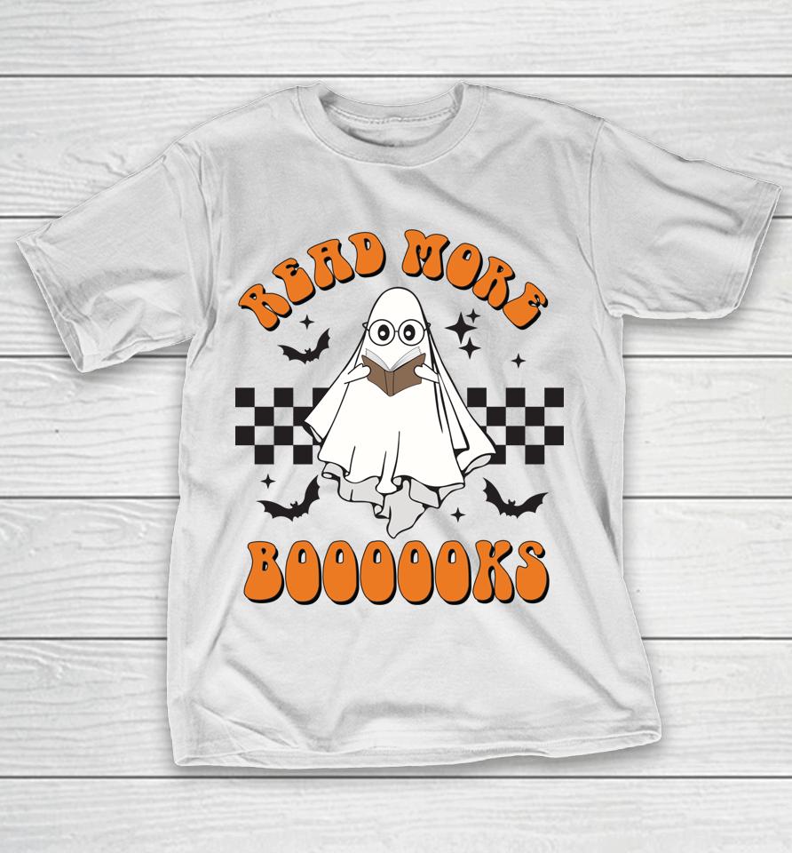 Halloween Read More Books Cute Boo Read More Boooooks T-Shirt