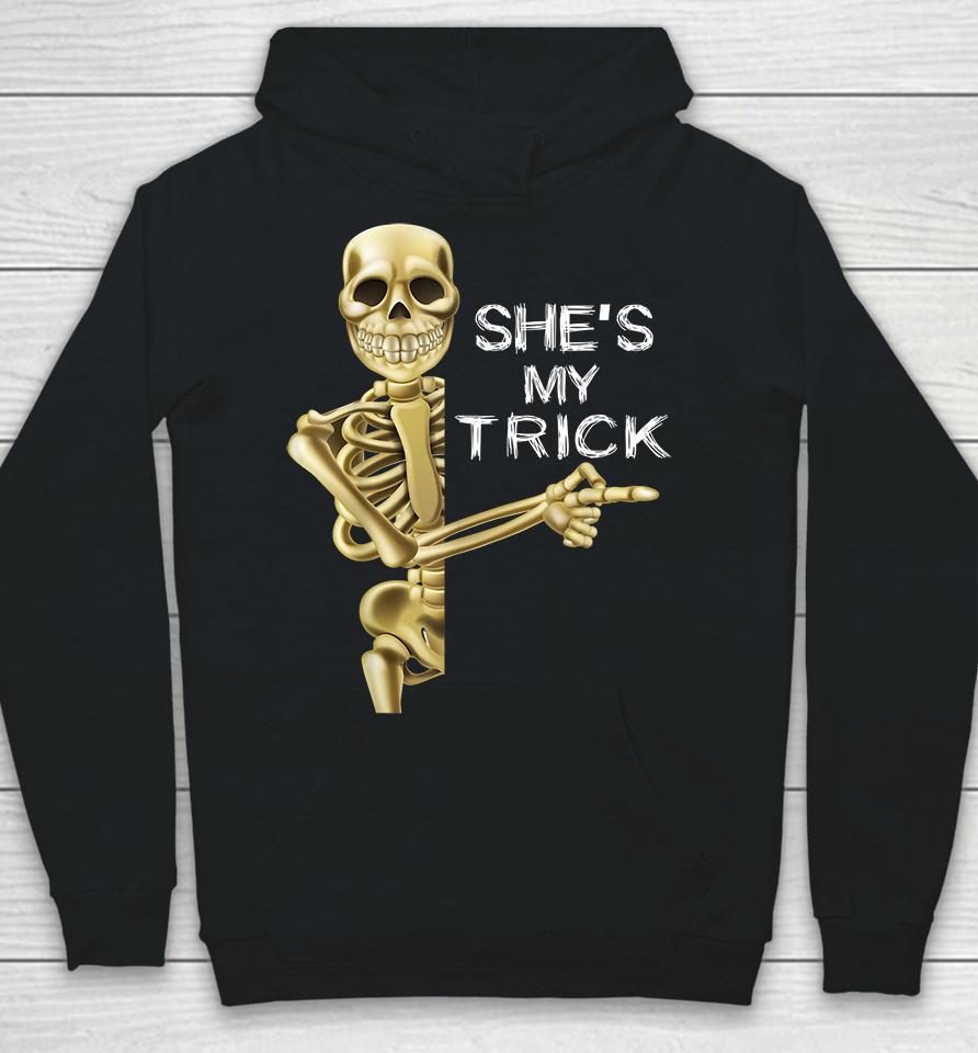 Halloween Shes My Trick Funny Hoodie