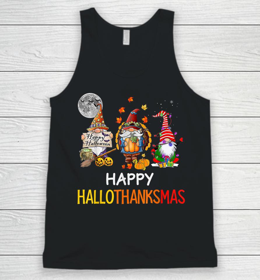 Halloween Thanksgiving Christmas Happy Hallothanksmas Gnomes Unisex Tank Top