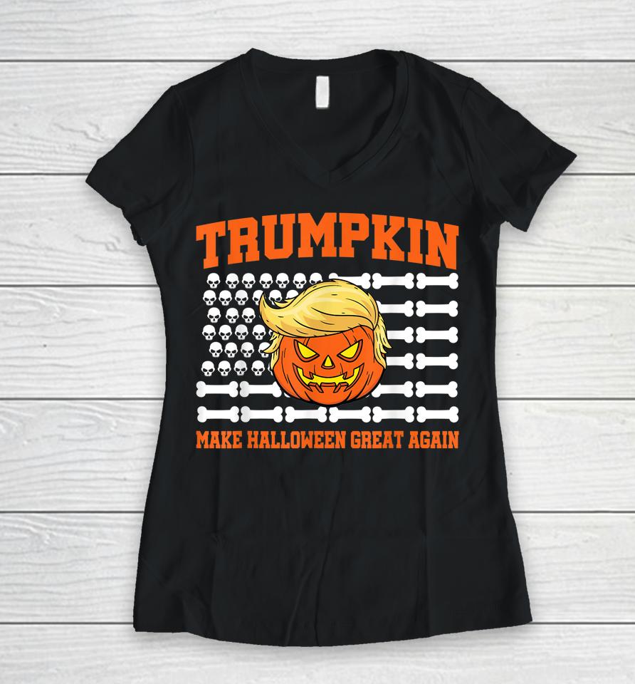 Halloween Trump Trumpkin Make Halloween Great Again Women V-Neck T-Shirt