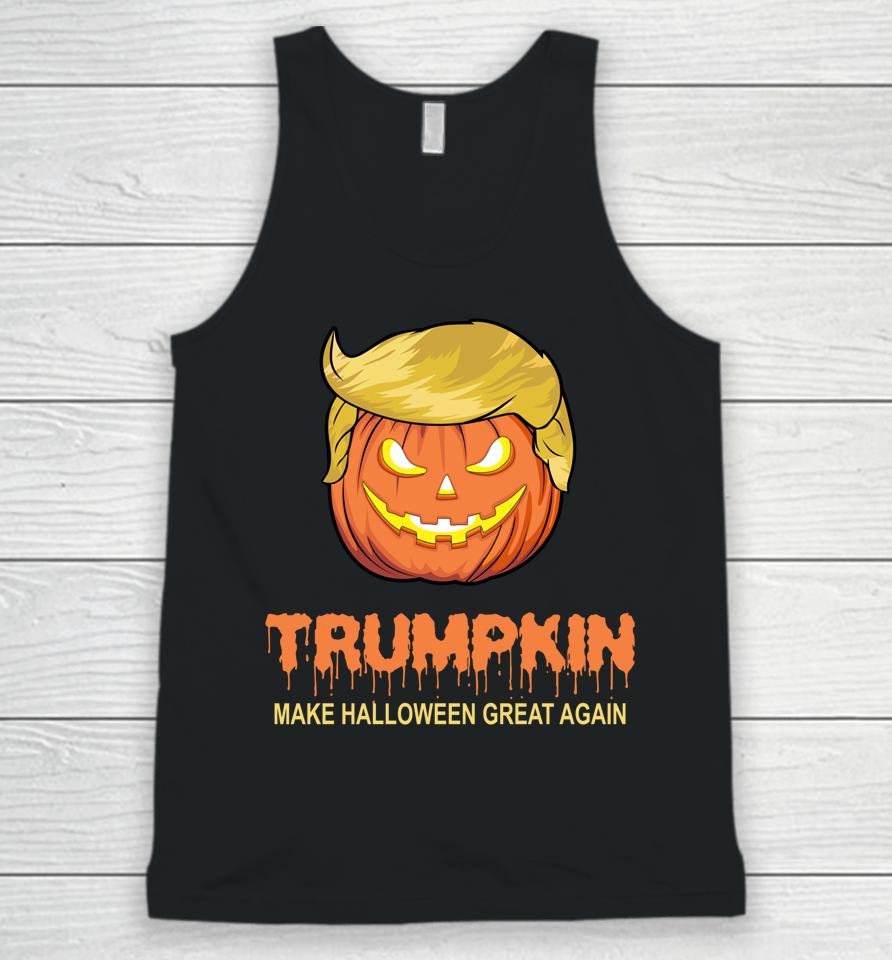 Halloween Trumpkin T-Shirt Trumpkin Make Halloween Great Again Unisex Tank Top