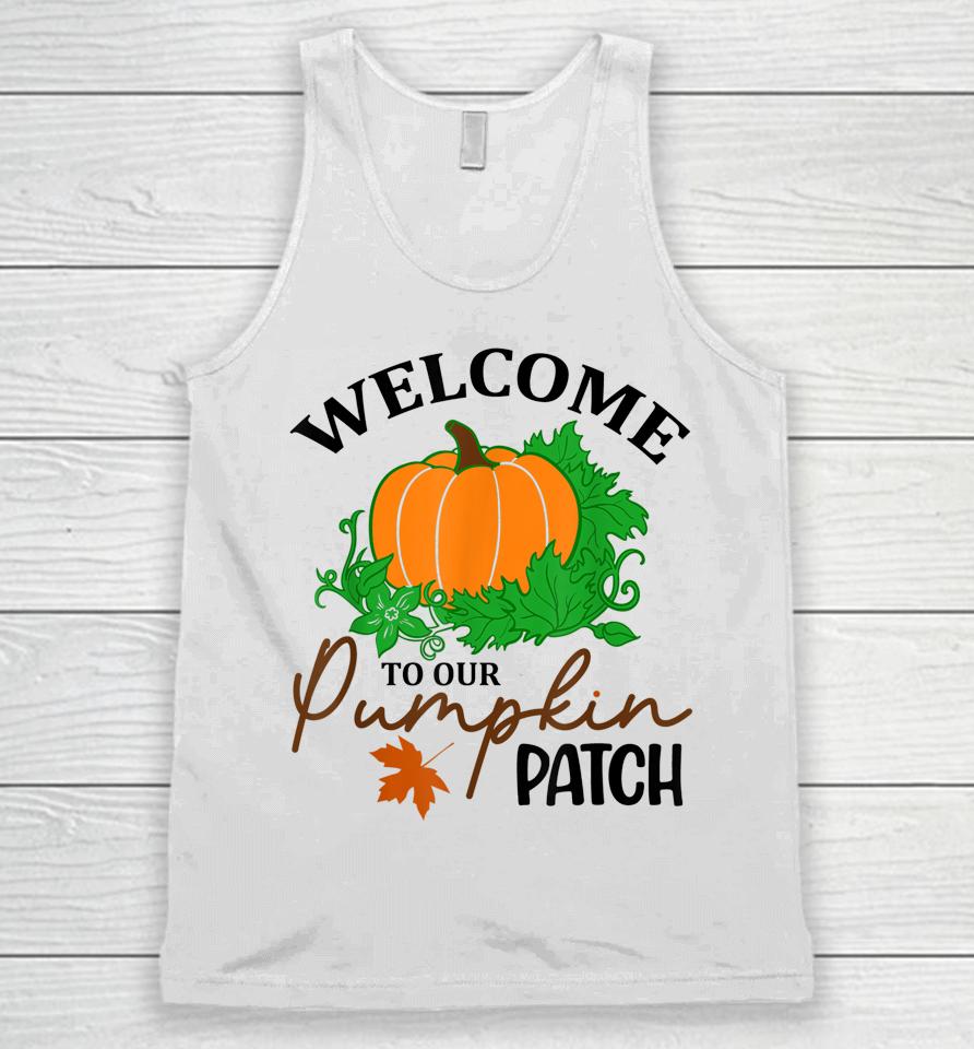 Halloween Welcome To Our Pumpkin Patch Unisex Tank Top