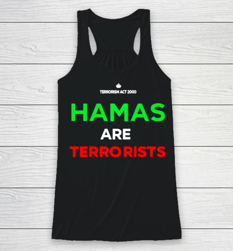 Hamas Are Terrorists Please Don’t Arrest Me Racerback Tank